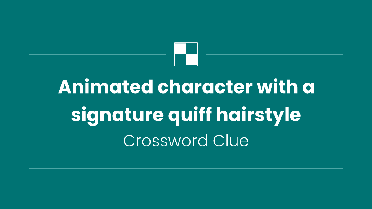 Animated character with a signature quiff hairstyle