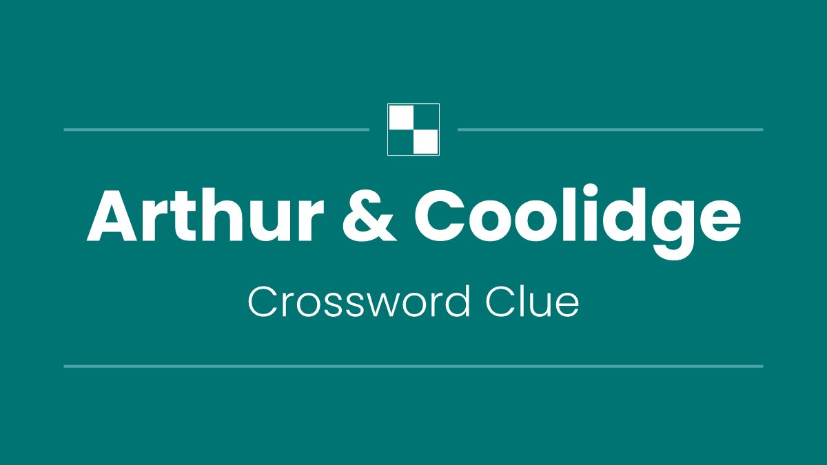 Arthur & Coolidge