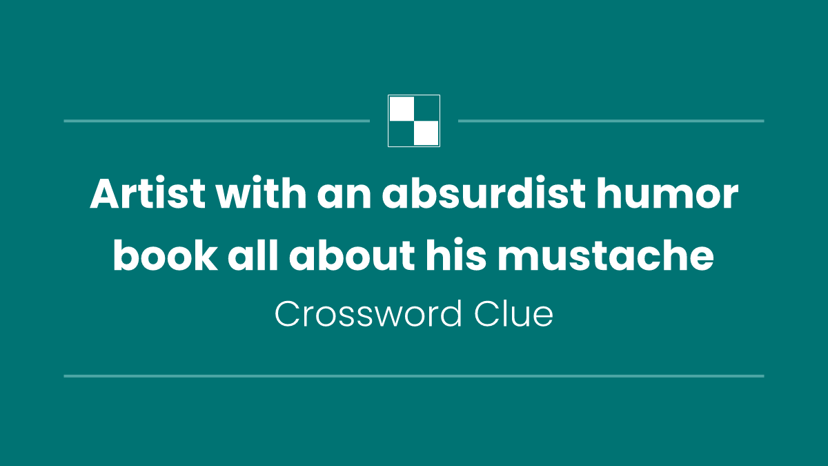 Artist with an absurdist humor book all about his mustache