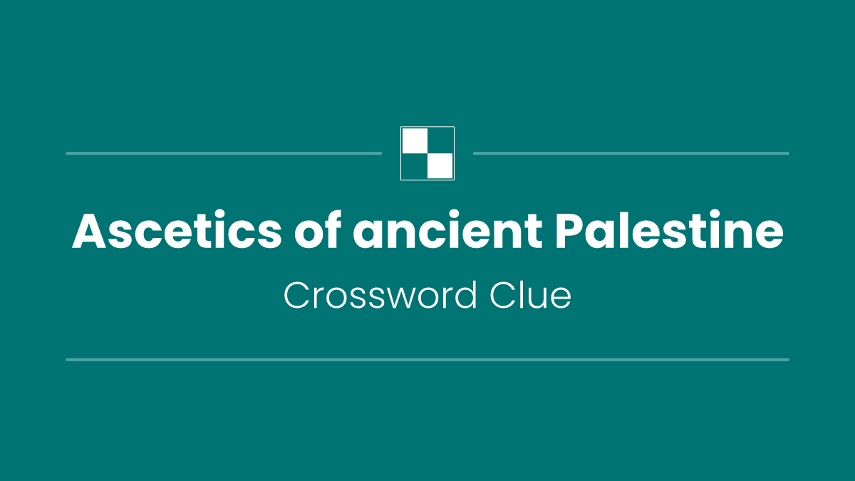 Ascetics of ancient Palestine