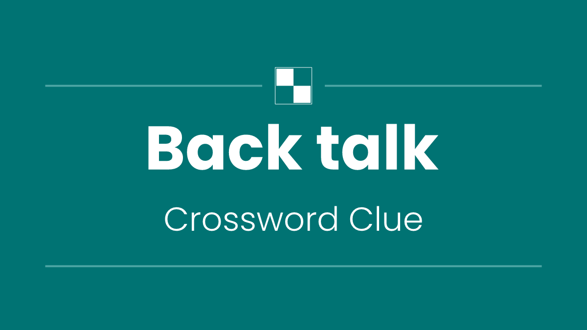Back talk