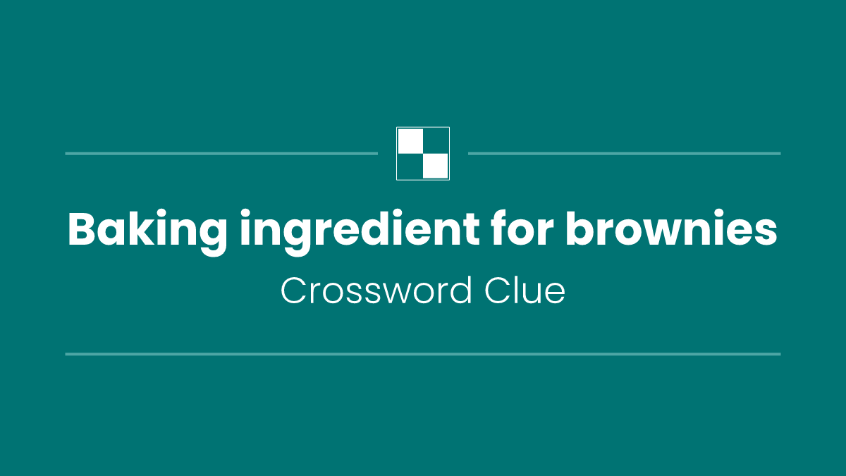 Baking ingredient for brownies