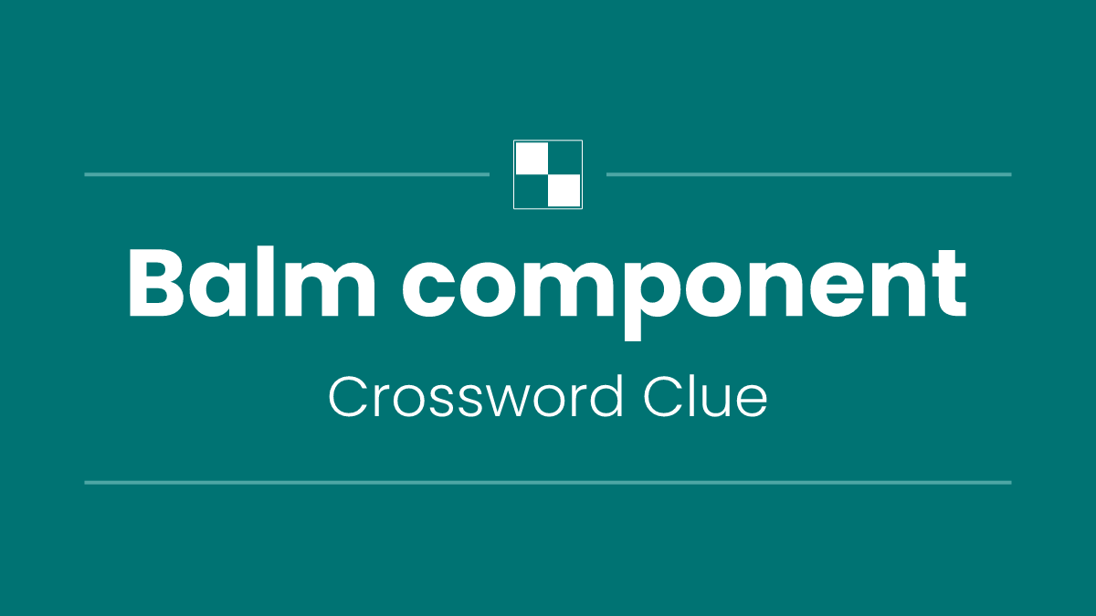 Balm component