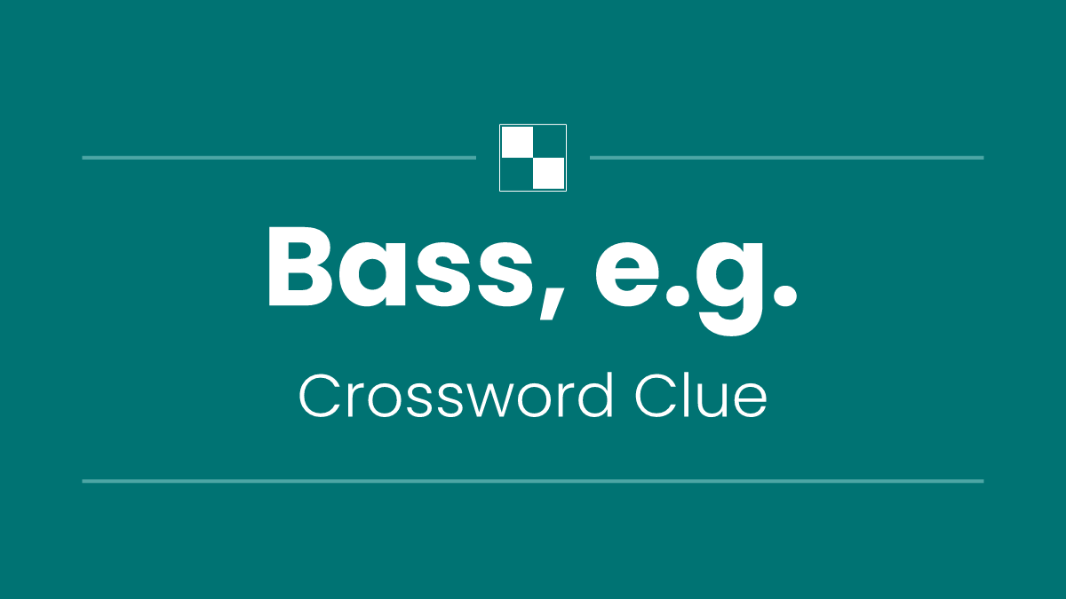 Bass, e.g.