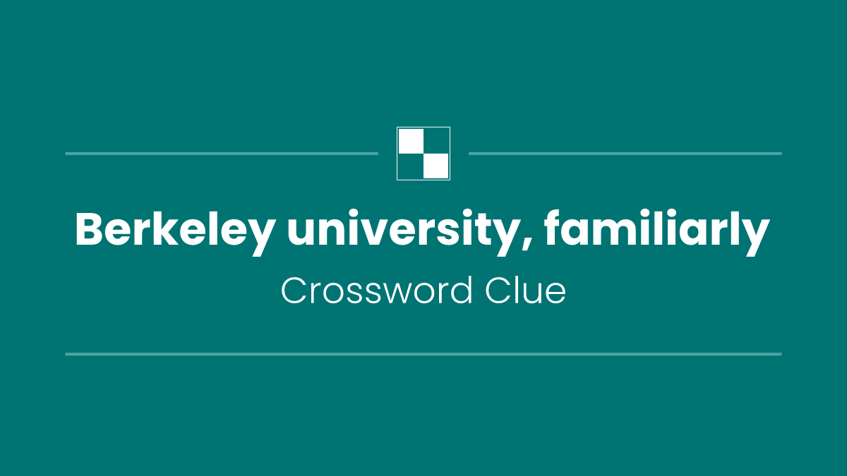 Berkeley university, familiarly