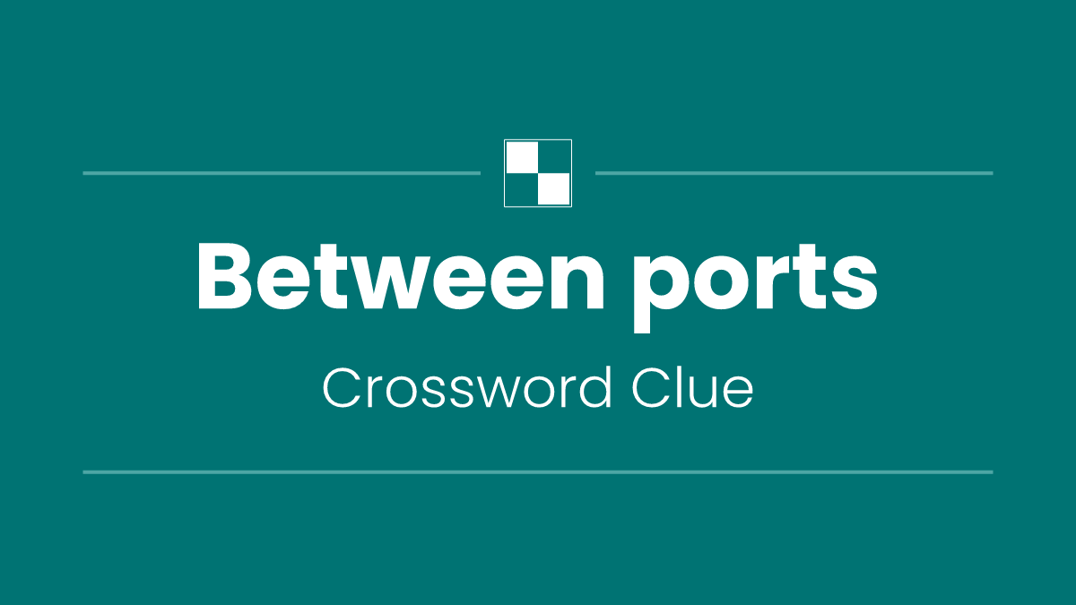 Between ports