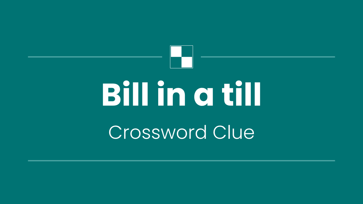 Bill in a till