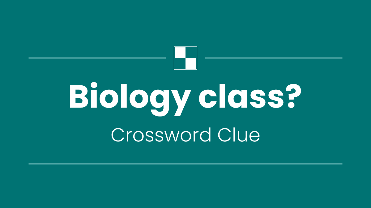 Biology class?