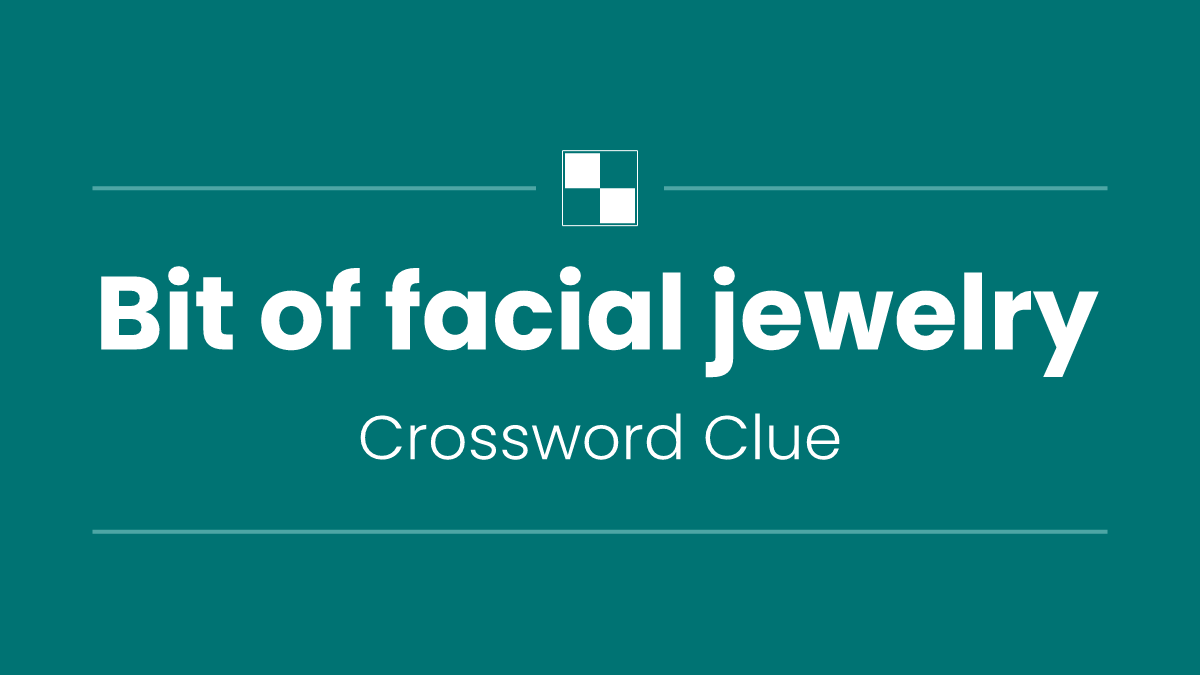 Bit of facial jewelry