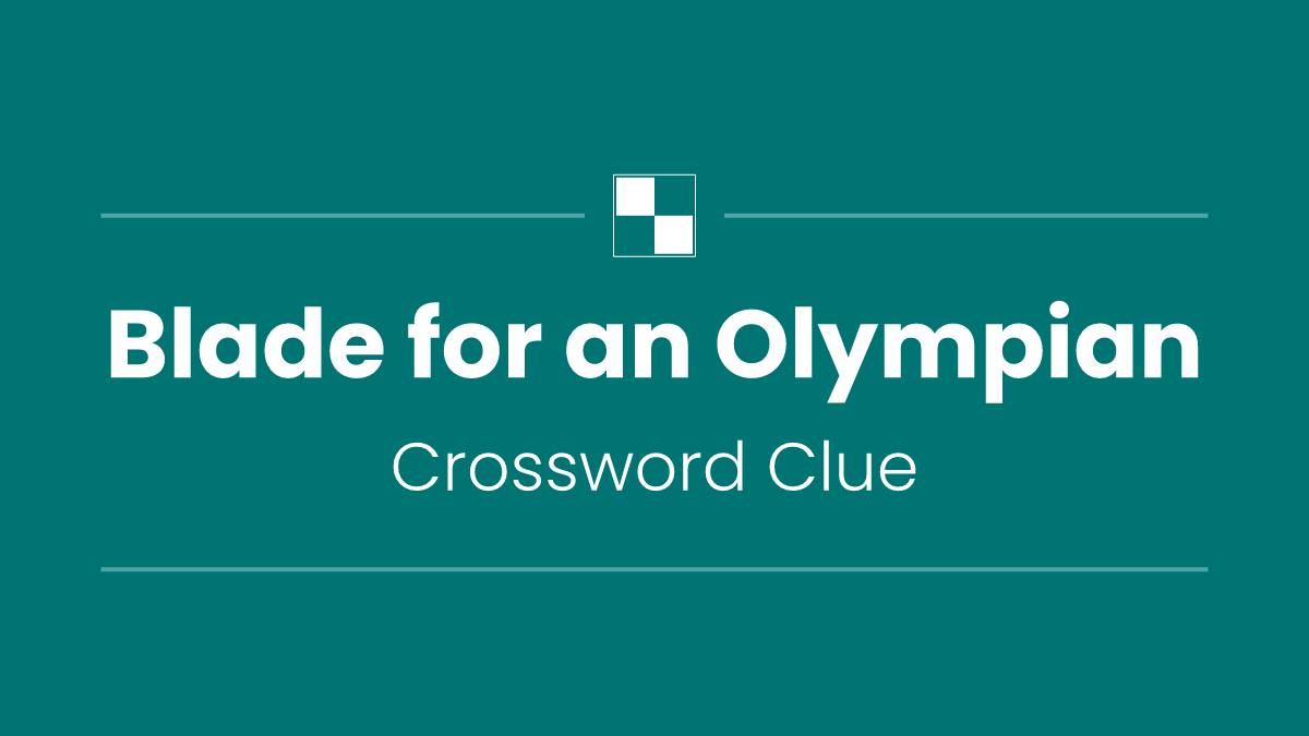 Blade for an Olympian