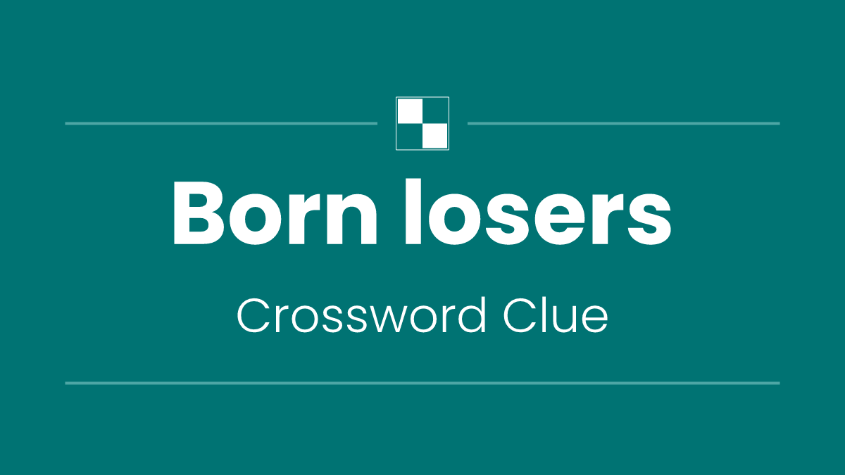 Born losers