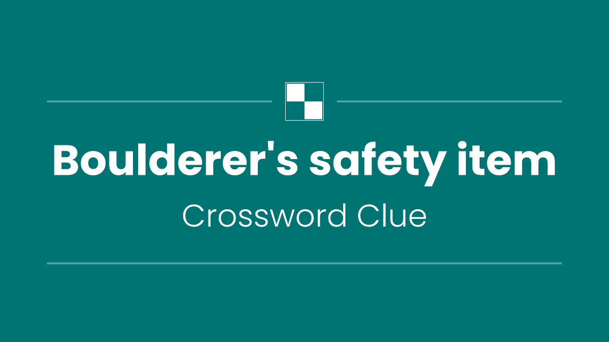 Boulderer's safety item