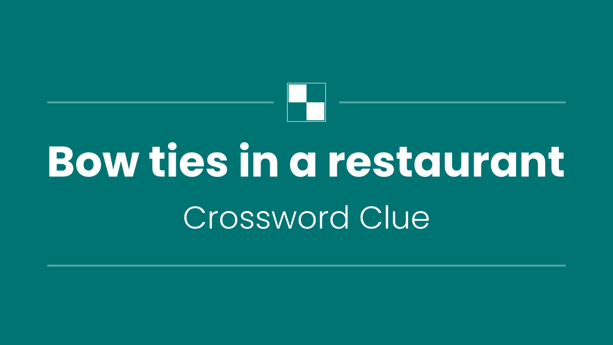 Bow ties in a restaurant