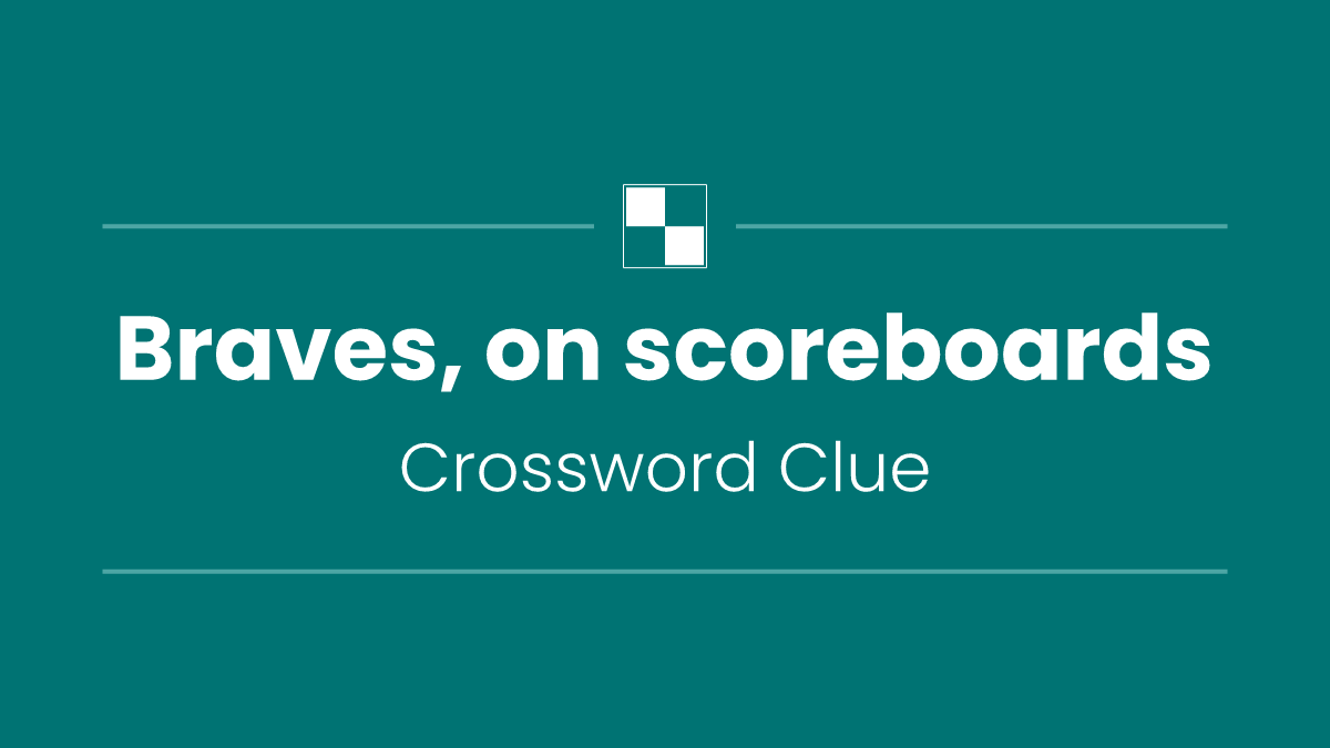 Braves, on scoreboards