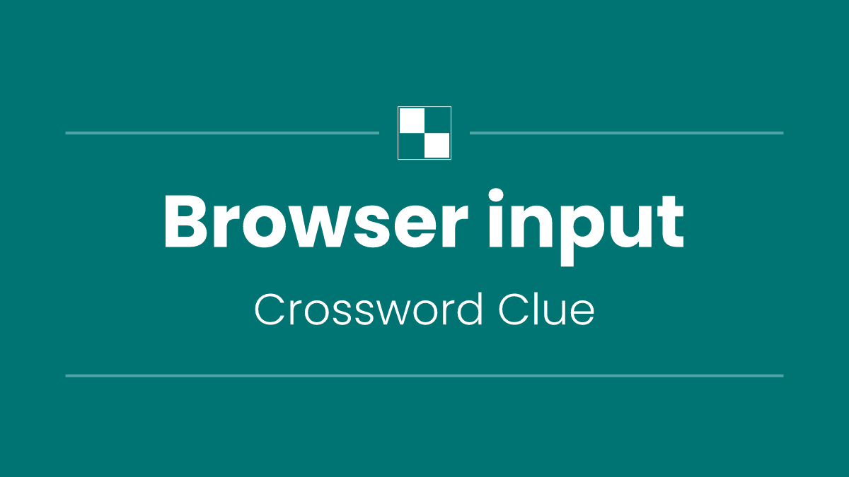 Browser input