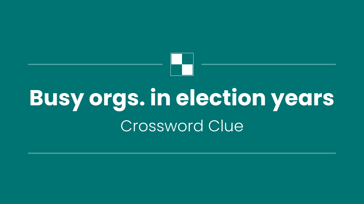 Busy orgs. in election years