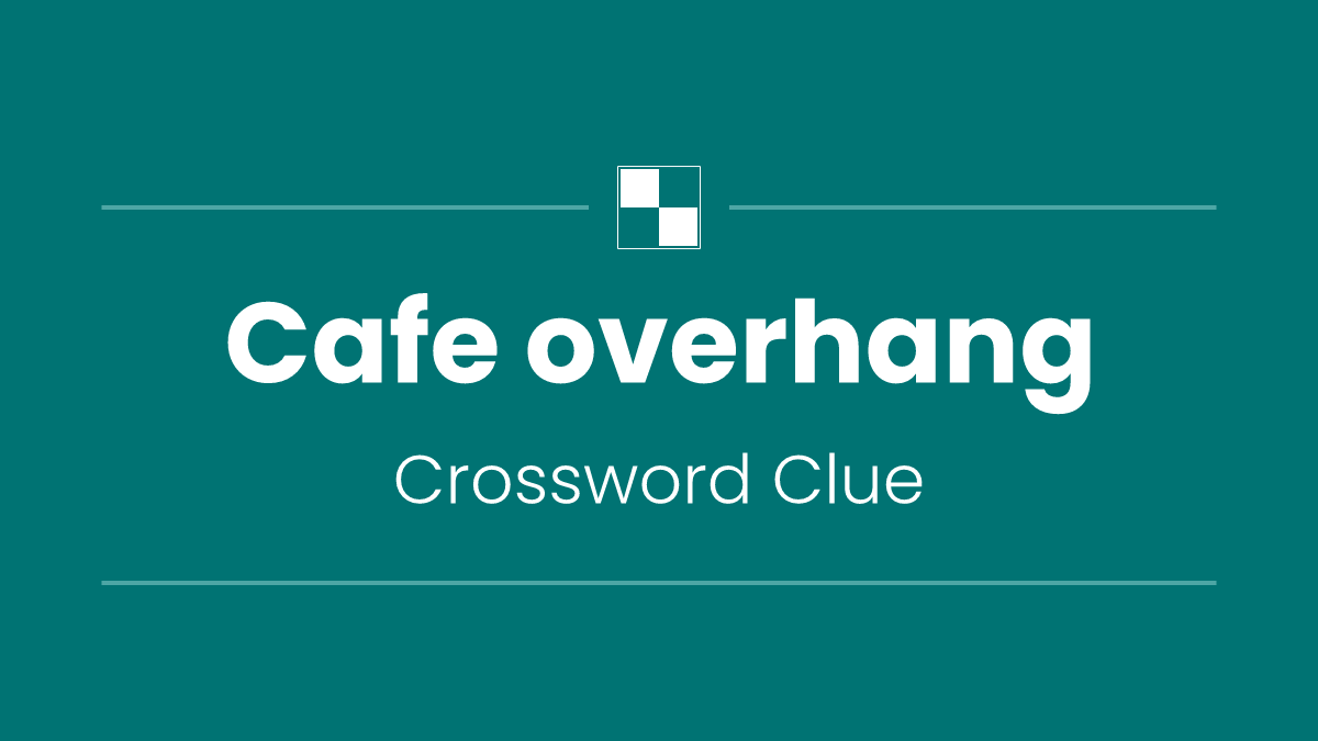 Cafe overhang