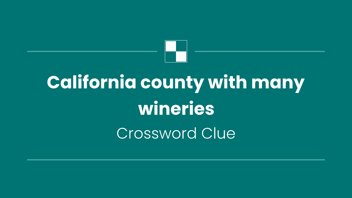 California county with many wineries