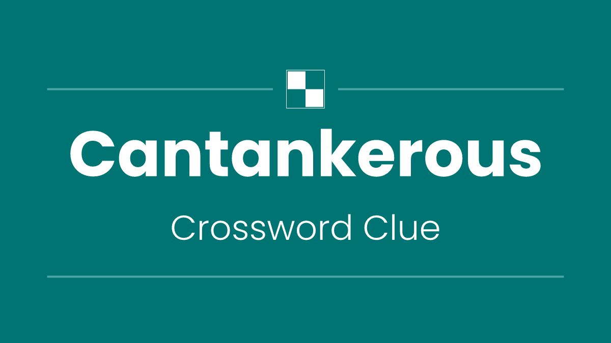 Cantankerous