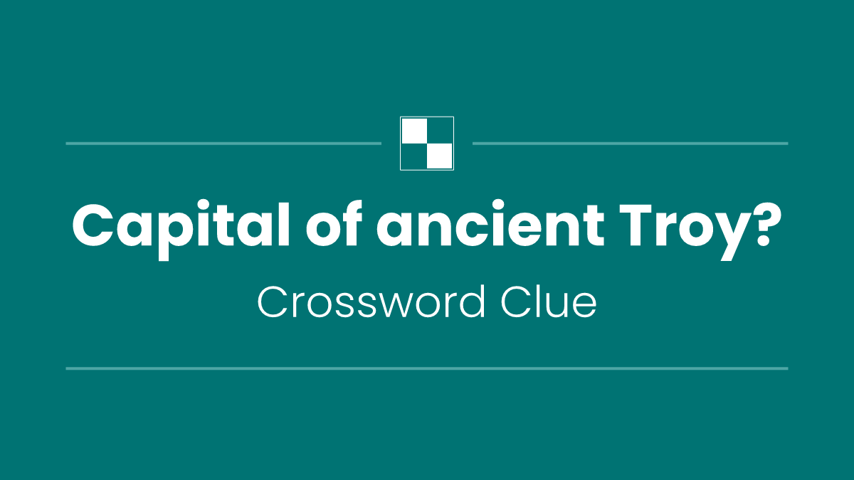 Capital of ancient Troy?