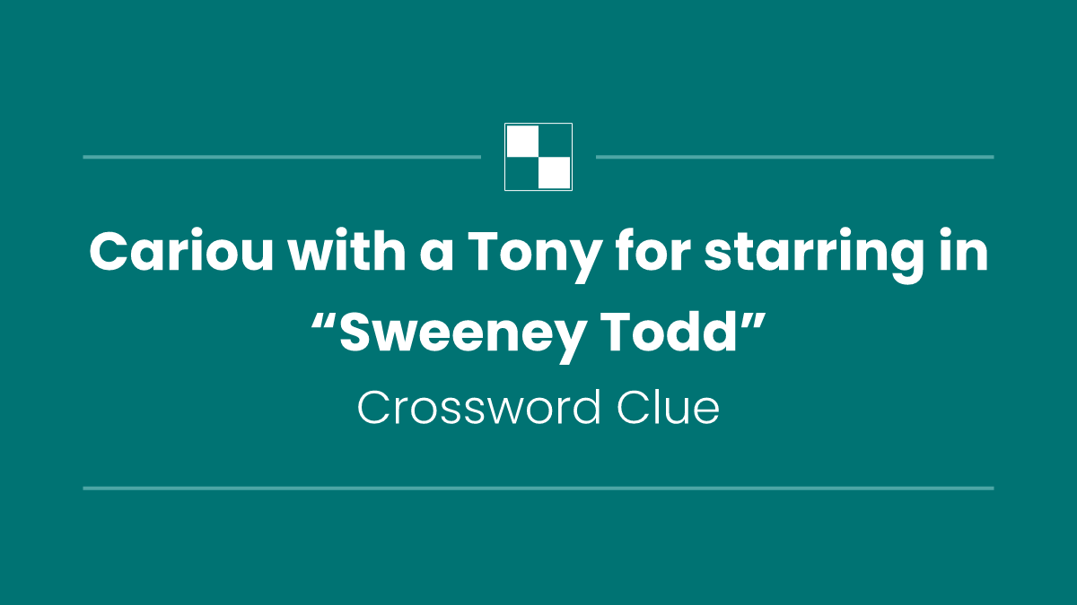 Cariou with a Tony for starring in “Sweeney Todd”