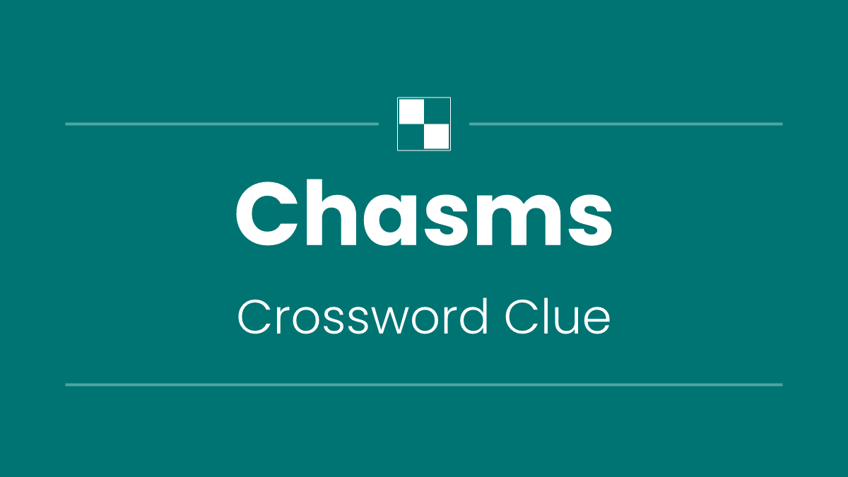 Chasms
