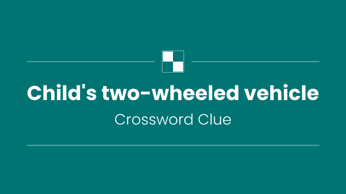 Child's two-wheeled vehicle