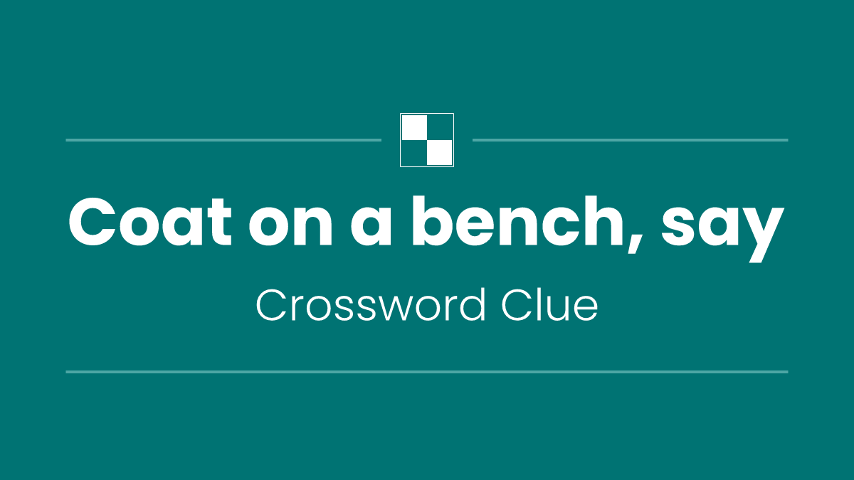 Coat on a bench, say