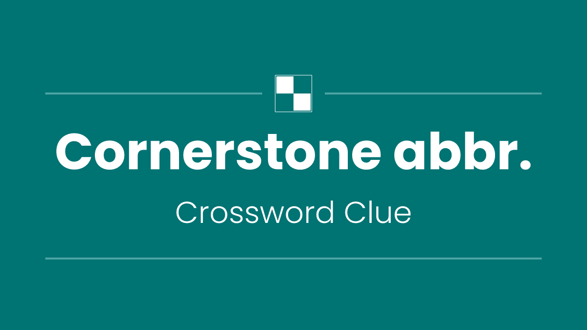Cornerstone abbr.