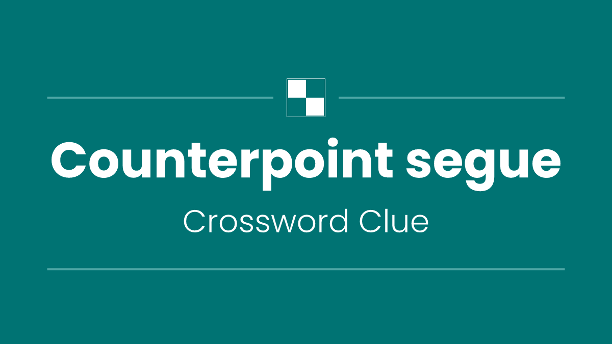 Counterpoint segue