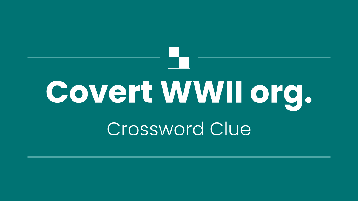 Covert WWII org.