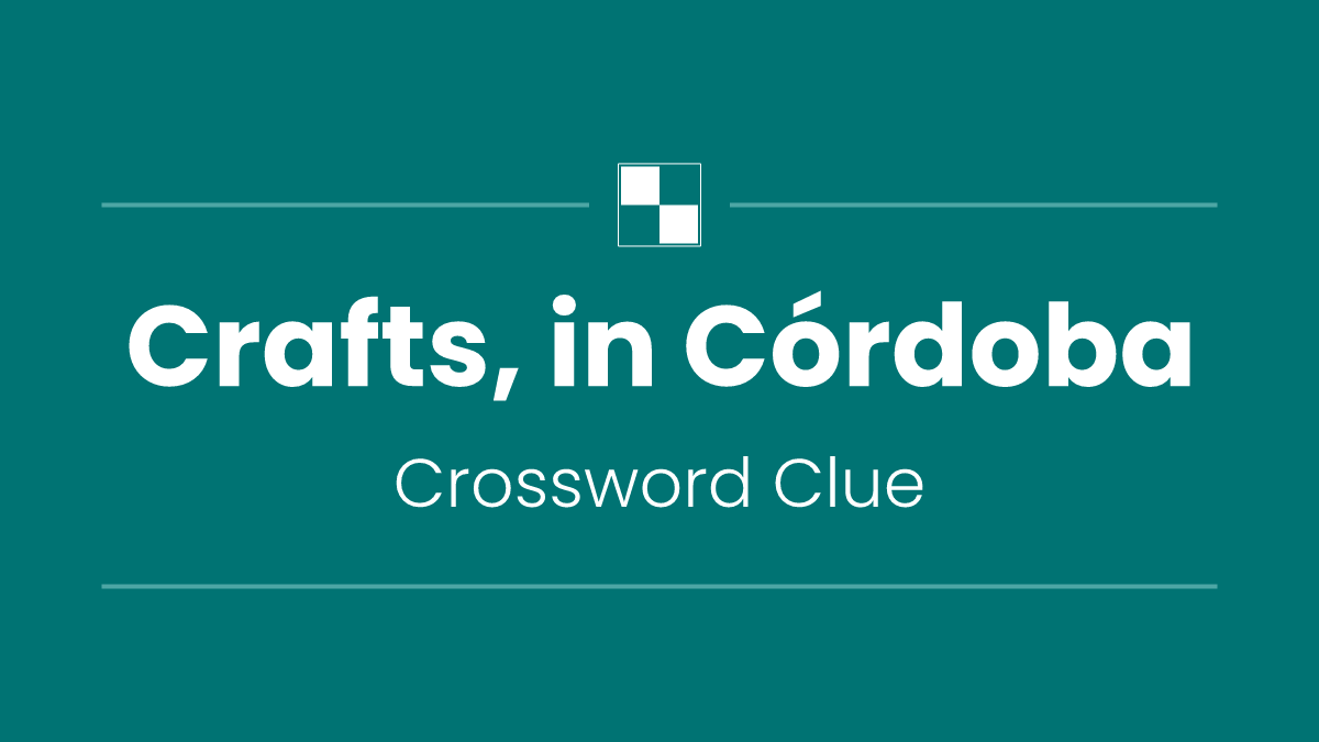 Crafts, in Córdoba