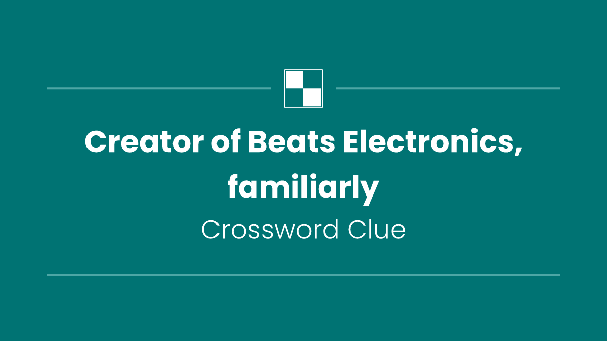 Creator of Beats Electronics, familiarly