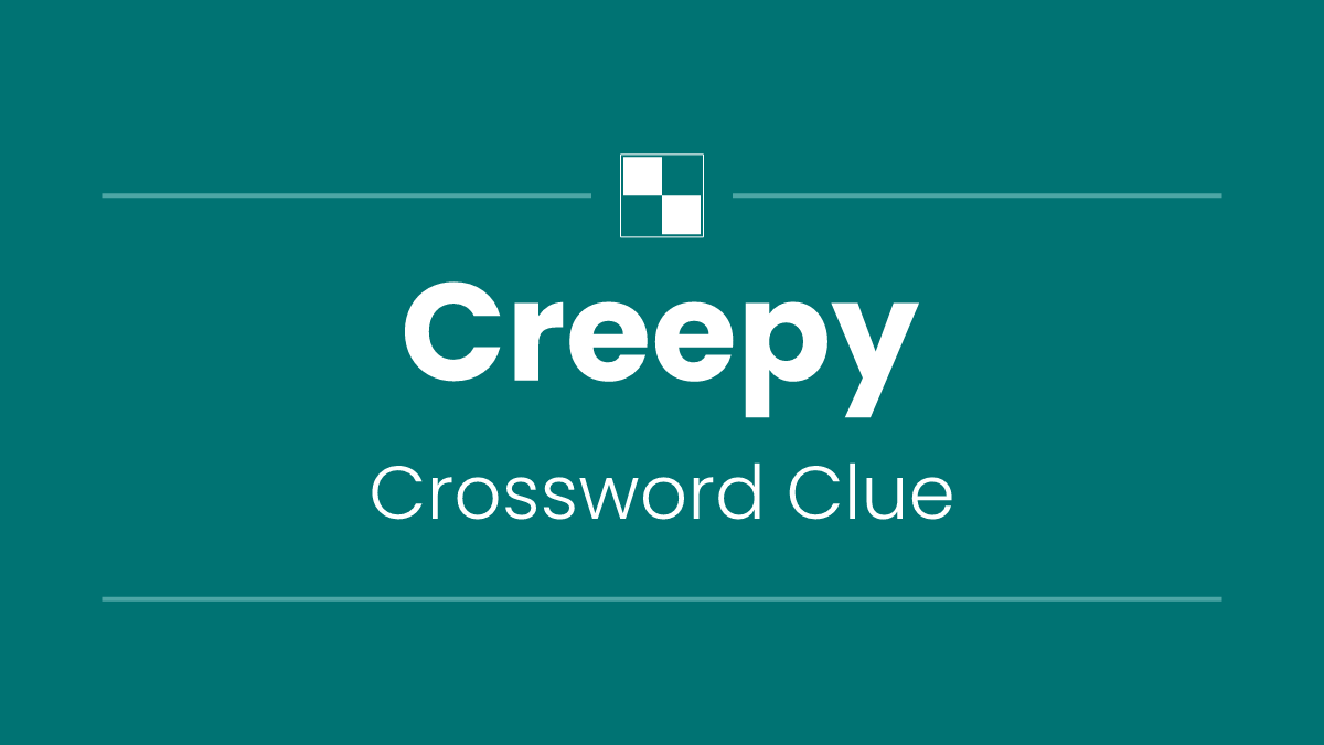 Creepy