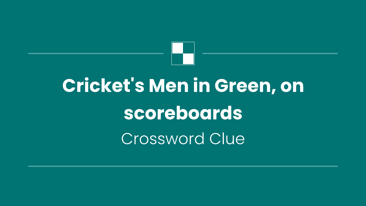 Cricket's Men in Green, on scoreboards