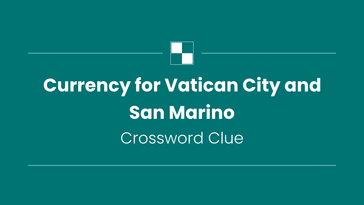 Currency for Vatican City and San Marino