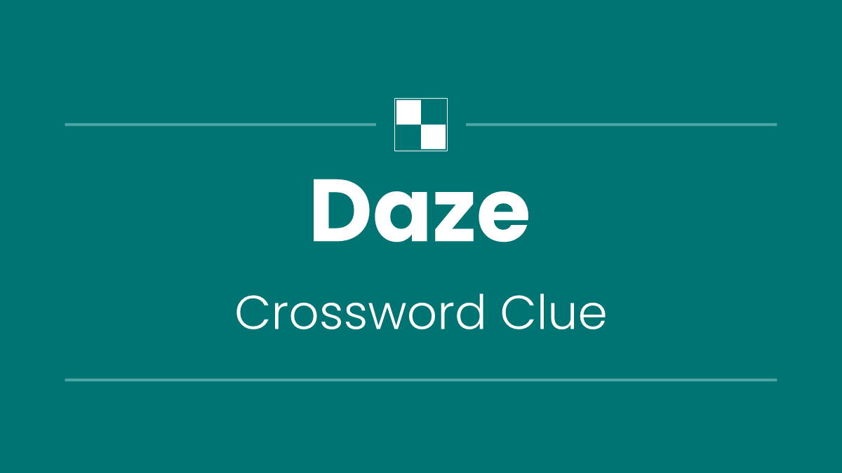 Daze