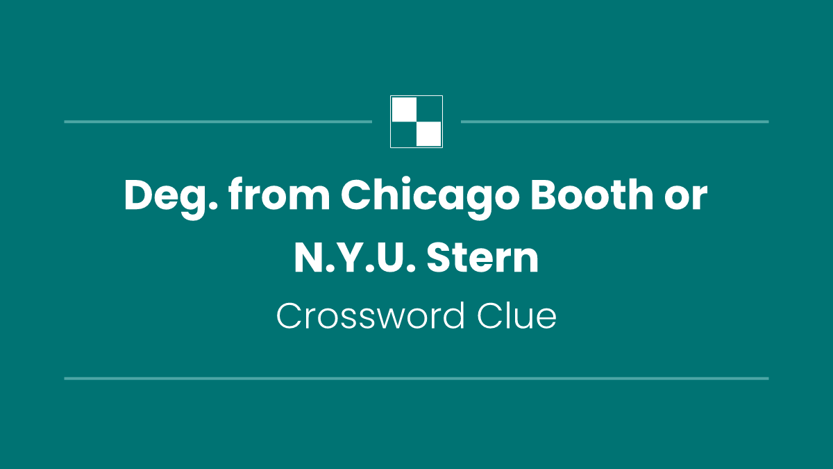 Deg. from Chicago Booth or N.Y.U. Stern
