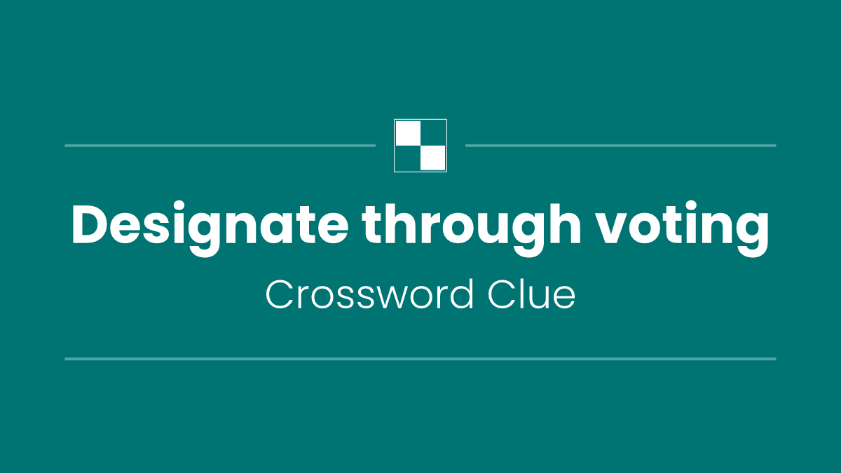 Designate through voting