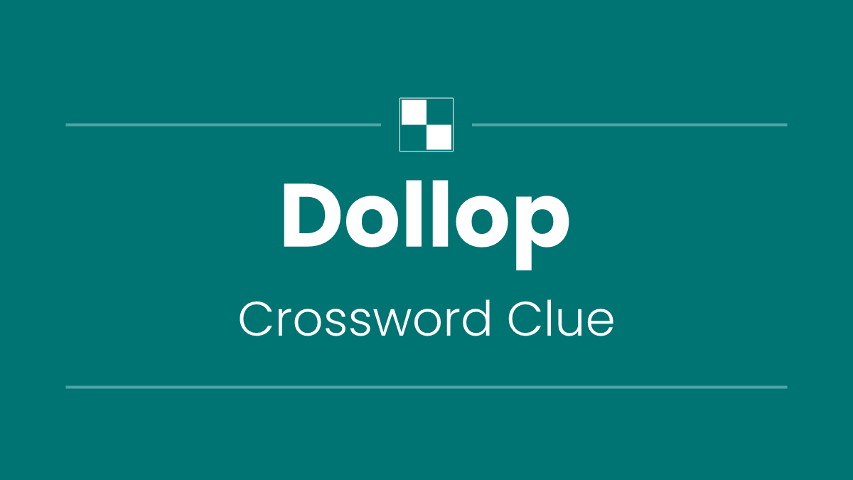 Dollop