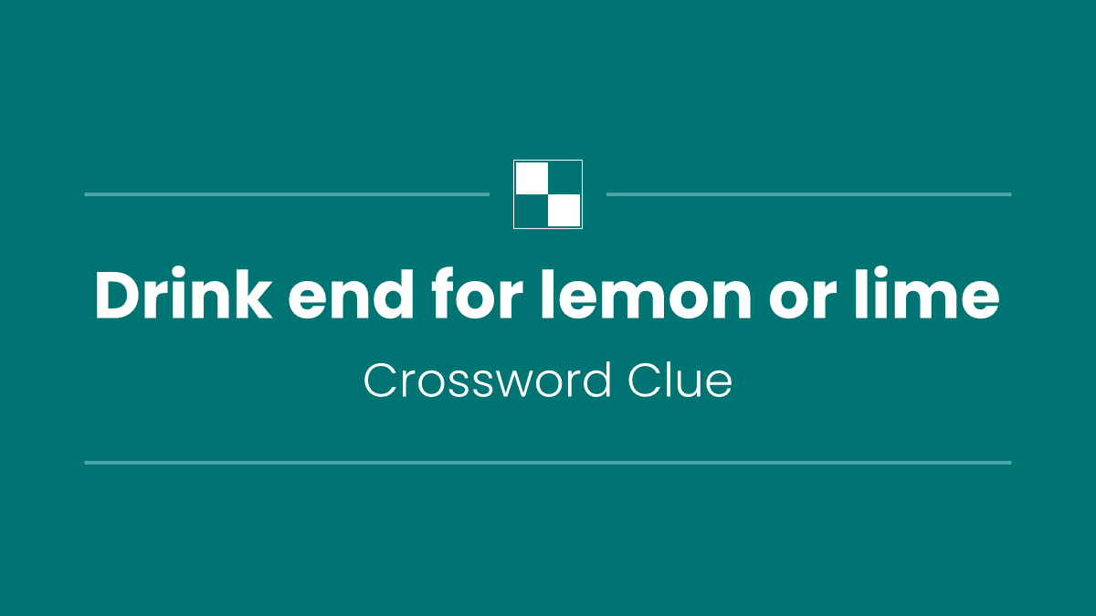 Drink end for lemon or lime