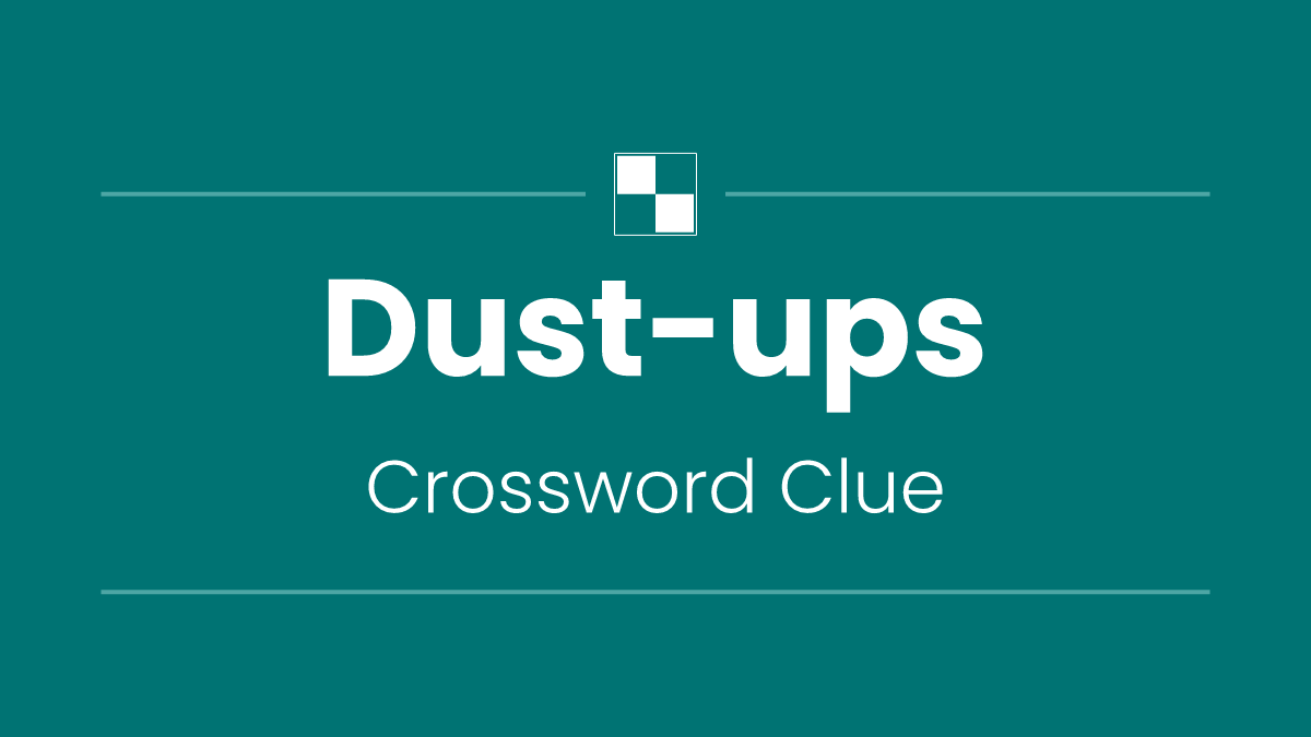Dust-ups