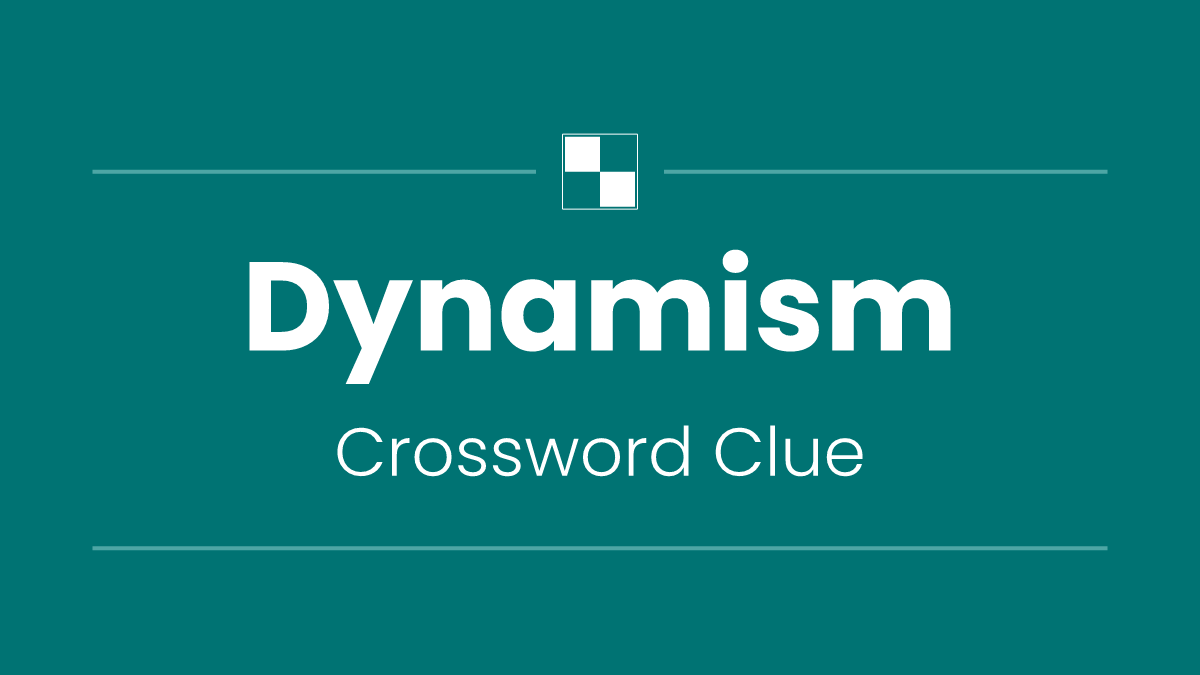 Dynamism