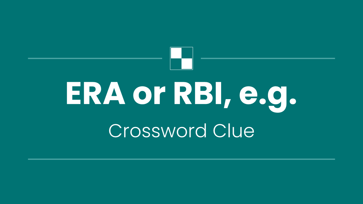 ERA or RBI, e.g.