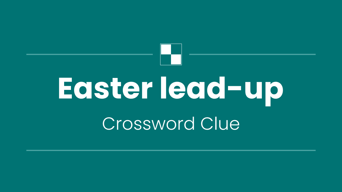 Easter lead-up