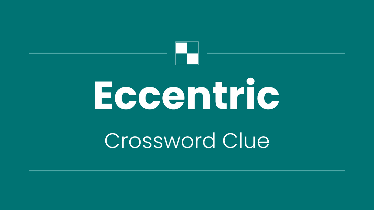 Eccentric