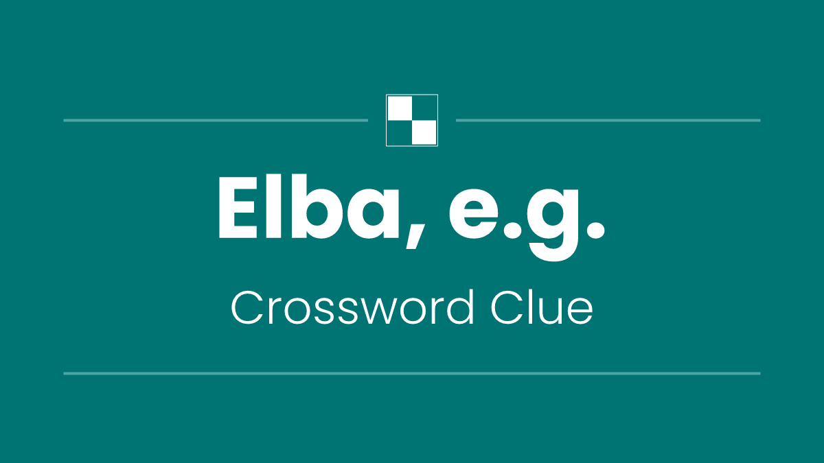 Elba, e.g.