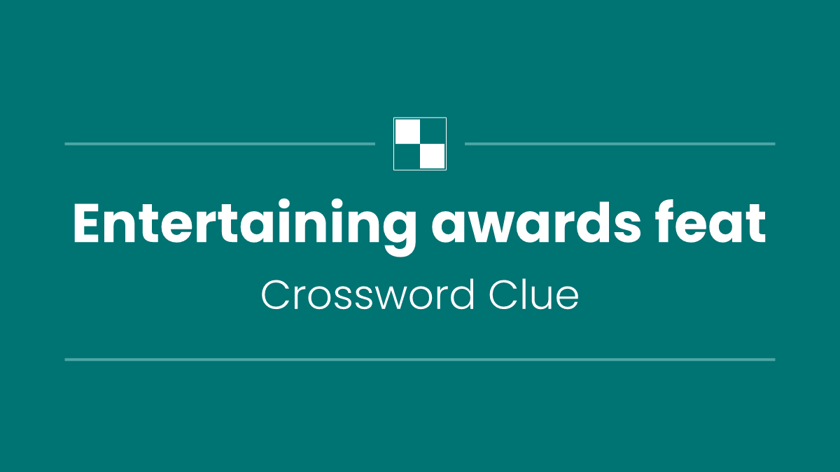 Entertaining awards feat