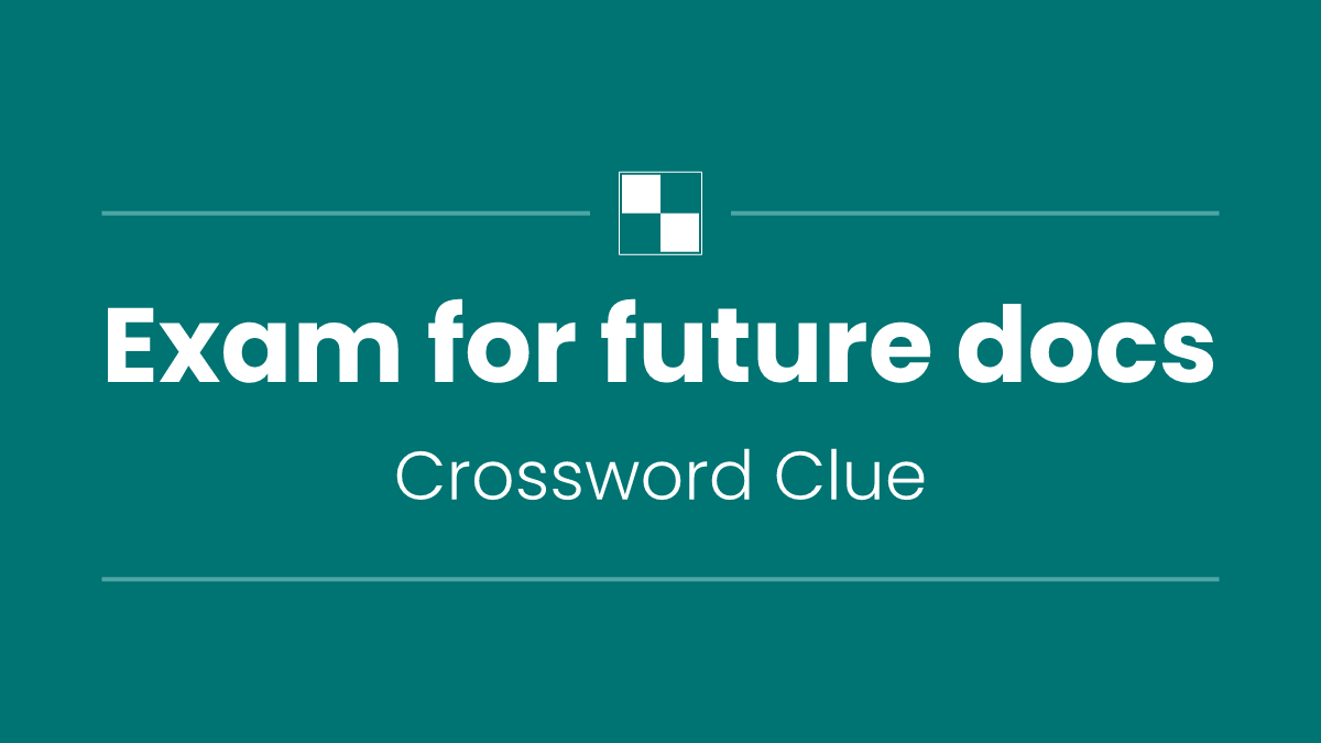 Exam for future docs