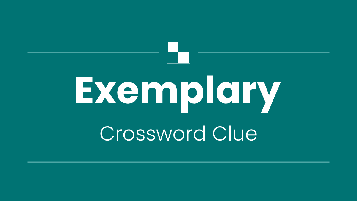 Exemplary